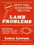 Book on Lamb Problems: Detecting, Diagnosing,...